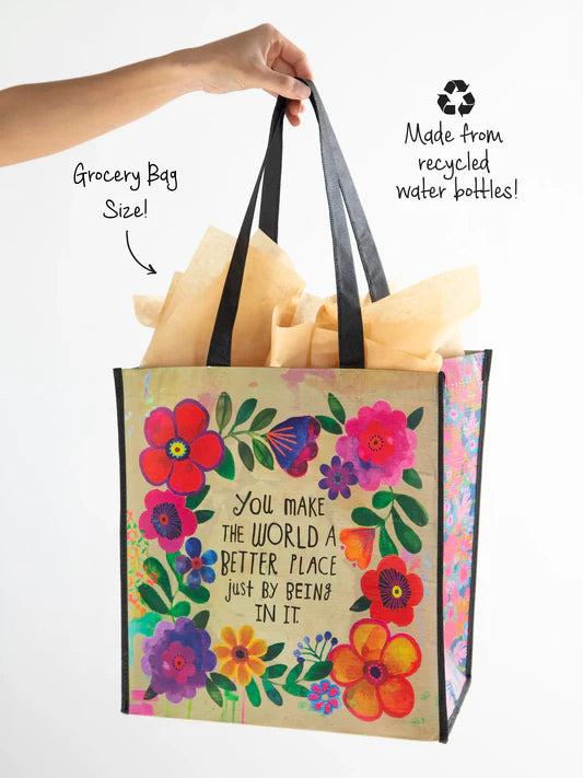 You Make the World a Better Place Reusable Bag