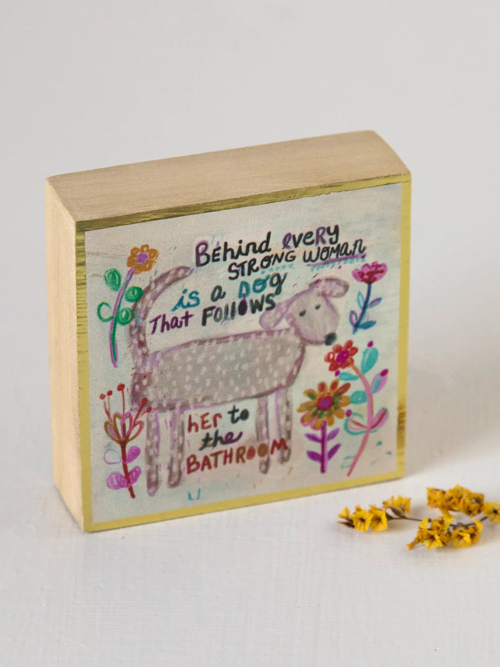 Tiny Block Keepsake- Behind Every Strong Woman