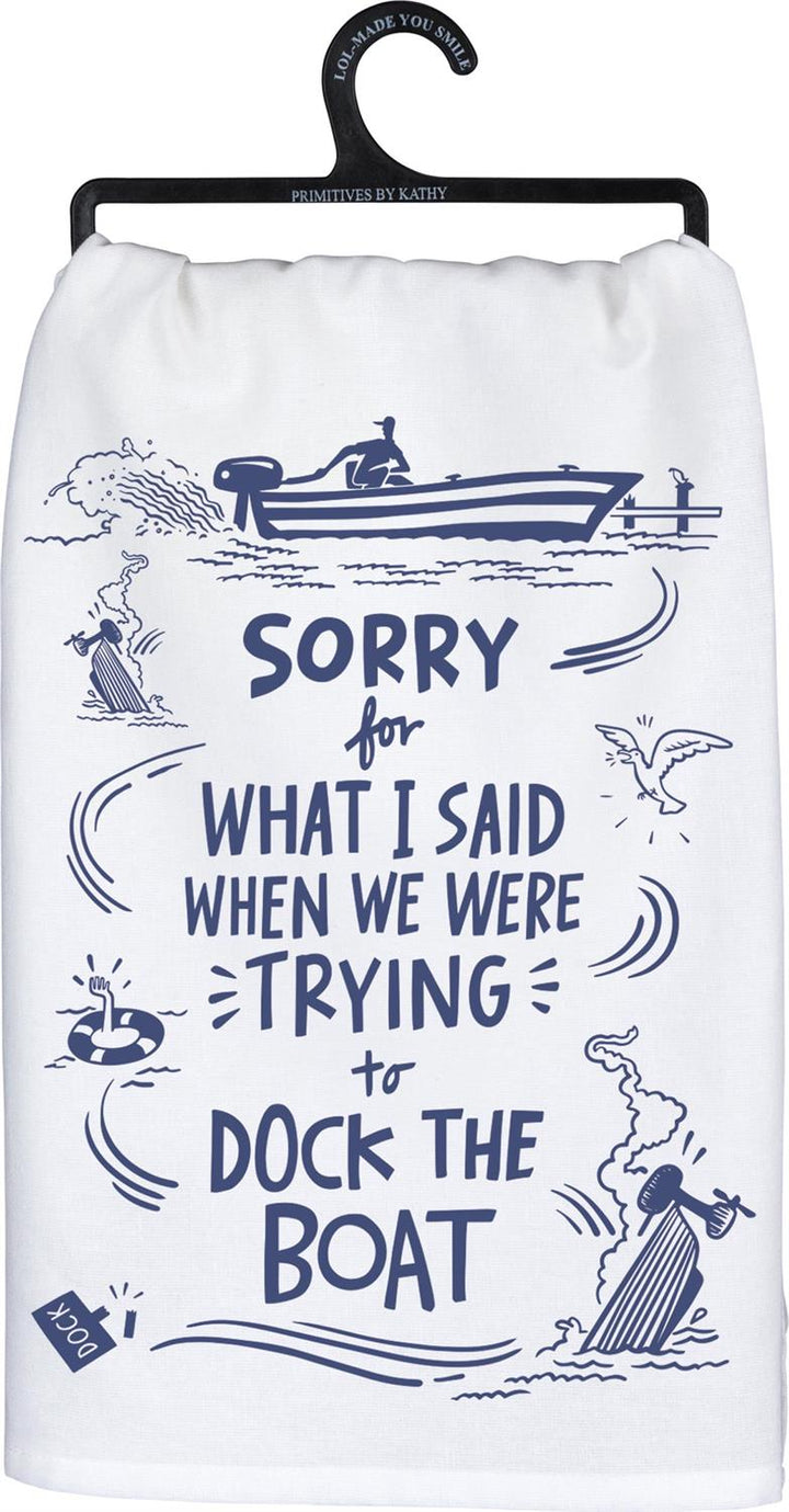 Trying To Dock the Boat Kitchen Towel