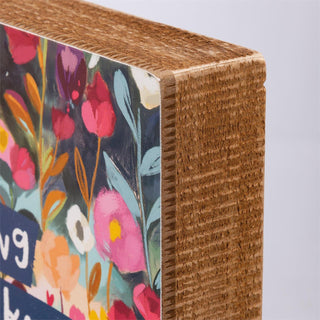 Be Strong Wooden Sign