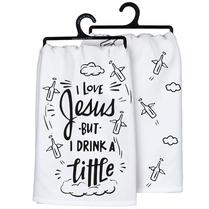 I Love Jesus But I Drink A Little Kitchen Towel