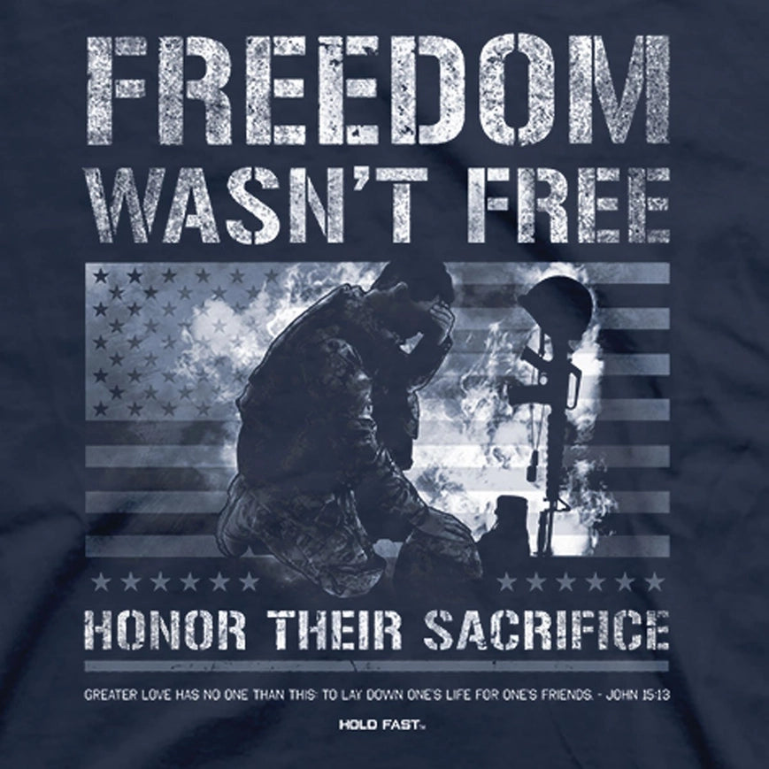Freedom Wasn't Free T-shirt