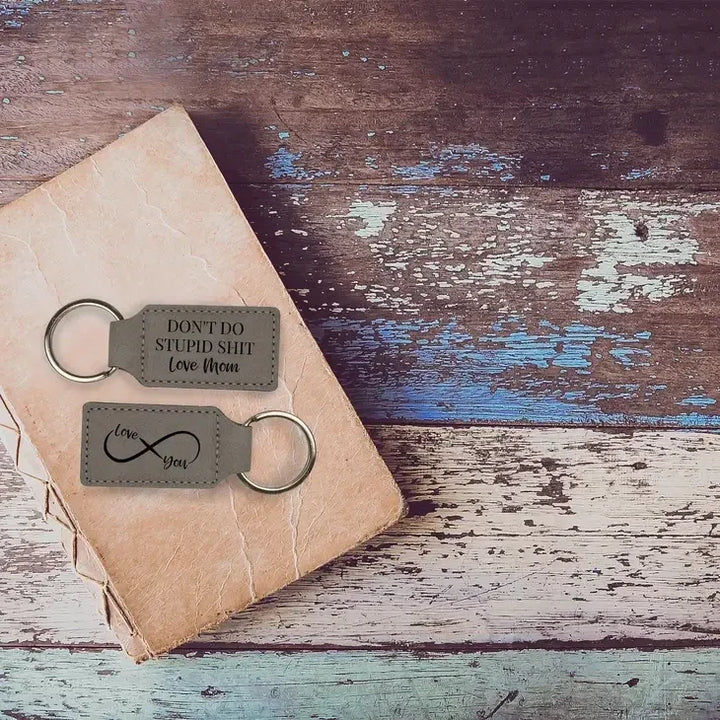 Don't Do Stupid Shit Love Mom Vegan Leather Keychain