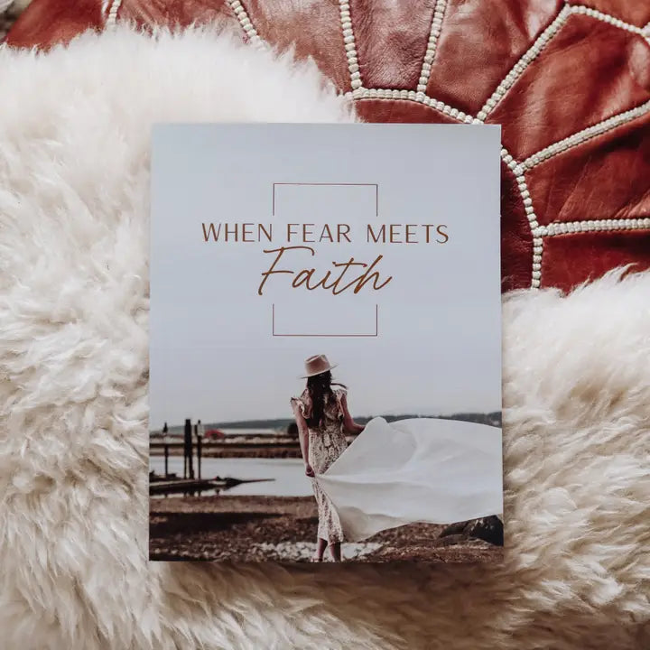 When Fear Meets Faith Bible Study Book