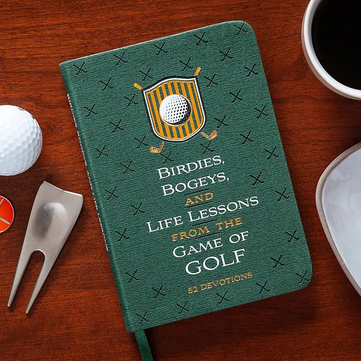 Birdies, Bogeys, and Life Lessons from the Game of Golf