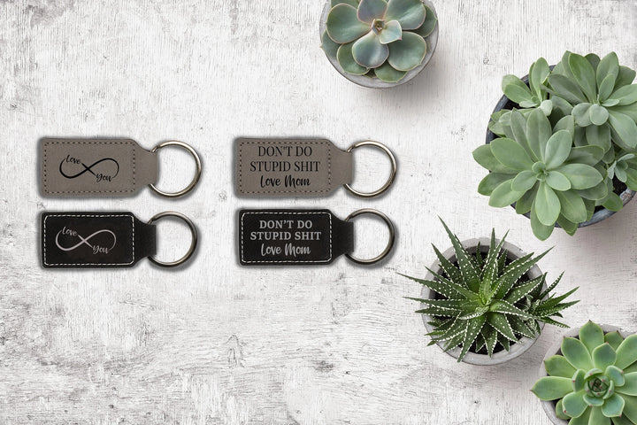 Don't Do Stupid Shit Love Mom Vegan Leather Keychain